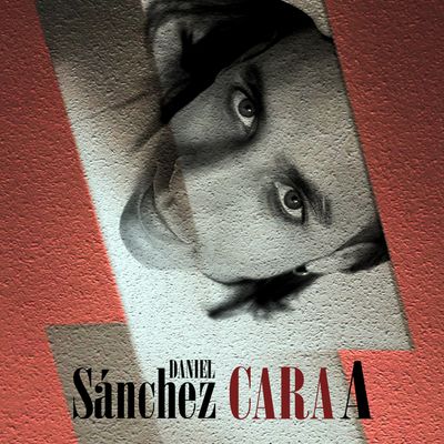 Daniel Sánchez - Cara A